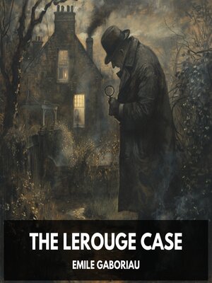 cover image of The Lerouge Case (Unabridged)